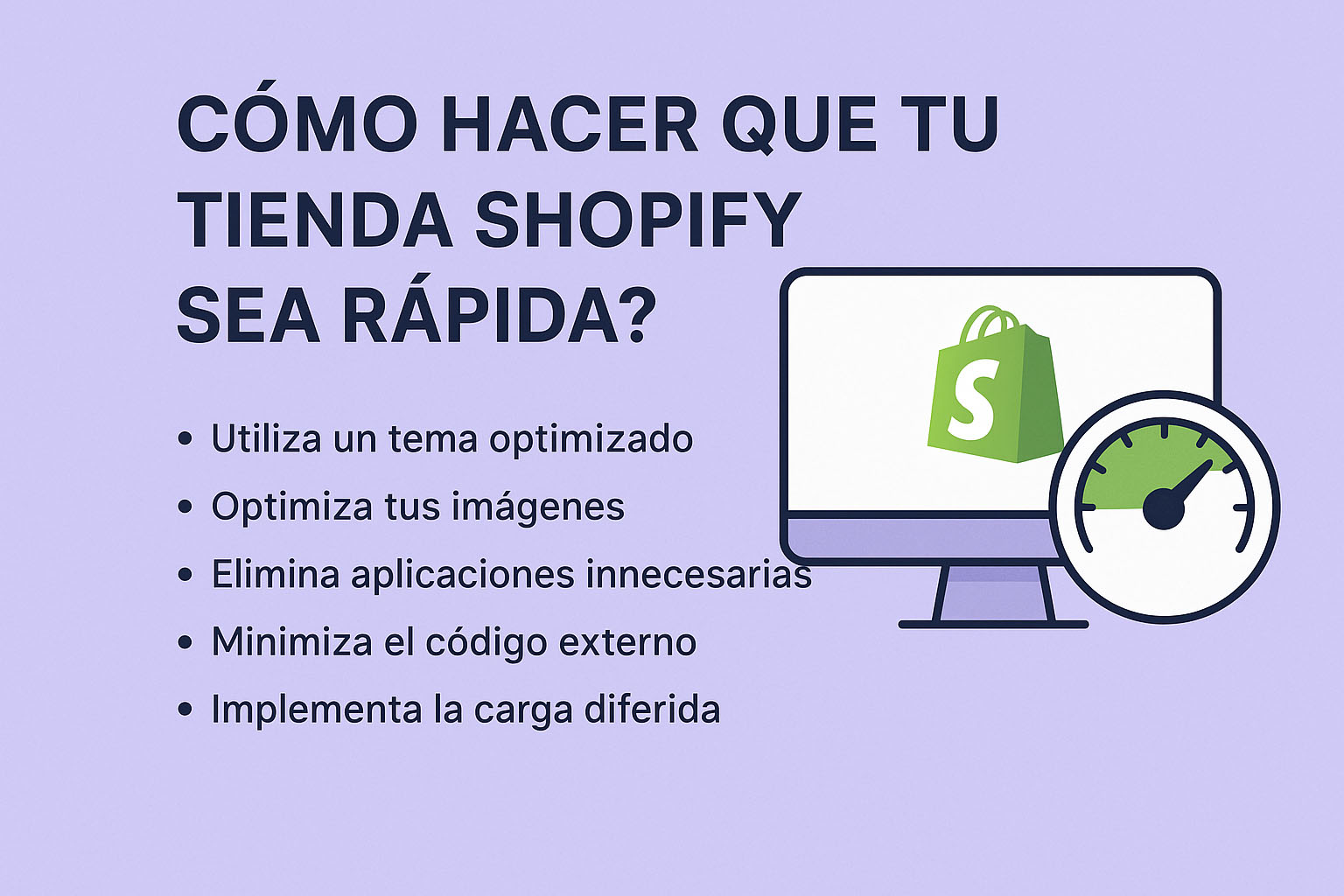¿Cómo hacer que tu tienda Shopify sea rápida?