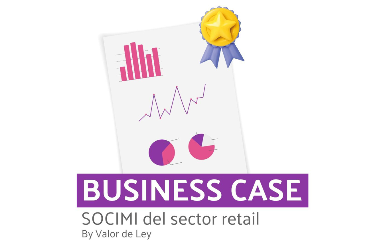 Caso éxito SOCIMI Sector retail